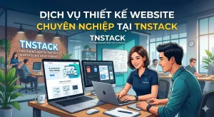 Dịch vụ thiết kế website tại TNStack