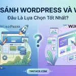 So sánh Wordpress và wix
